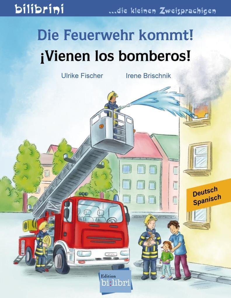 Thumbnail - Die Feuerwehr Kommt Kinderbuch Deutsch-spanisch | 2017 | Deutsch