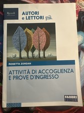 Autore e Lettori più Attività di Accoglienza e Prove D’Ingresso