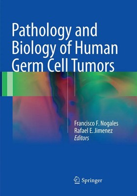 Pathology and Biology of Human Germ Cell Tumors Francisco F. Nogales (u. a.) xiv