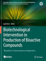 Jyoti Devi | Biotechnological Intervention In Production Of Bioactive Compounds