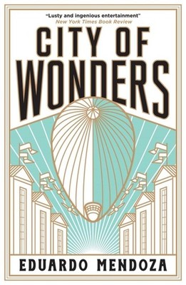 City of Wonders | Eduardo Mendoza | englisch