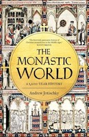 Andrew Jotischky - Monastic World A 1200-Year History - Hardback - G245Z
