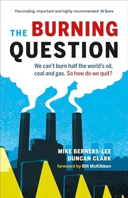 The Burning Question: We Can't Burn..., Berners-Lee, Mi