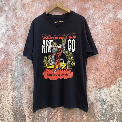 Demented Are Go Kicked Out Of Hell T Shirt Size S-5XL BT1624