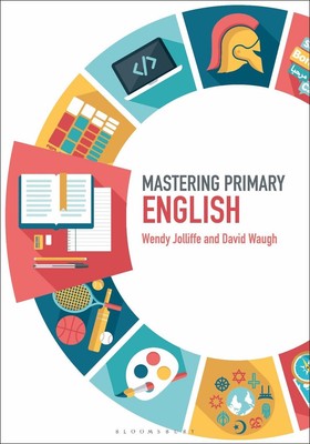Mastering Primary English von Wendy Jolliffe (Englisch) Hardcover Buch