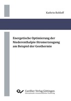 Energetische Optimierung Der Niederenthalpie-Stromerzeugung Am Beispiel Der...