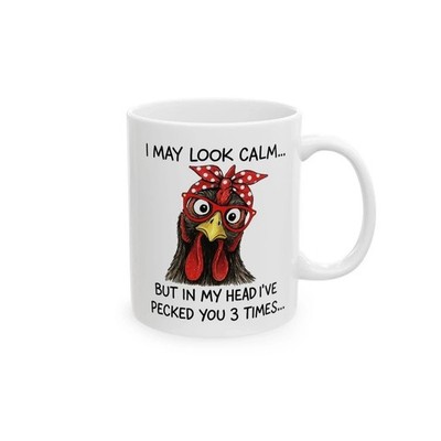 Funny Chicken Mug 11oz  I May Look Calm Quote Coffee Cup Farm Animal Gift 