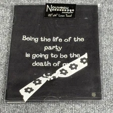 Mudpie Nouveau Linen Towel Funny Saying Life of the Party Black 22x14 Home Décor