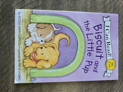 Biscuit and the Little Pup (My First I Can Read) - Hardcover - GOOD