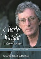 Charles Wright In Conversation | Interviews, 1979-2006 | Robert D. Denham | Buch