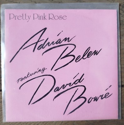 Adrian Belew / David Bowie - Pretty Pink Rose - 7' Europe 1990