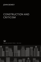 John Dewey | Construction And Criticism | Buch | Englisch (2022)