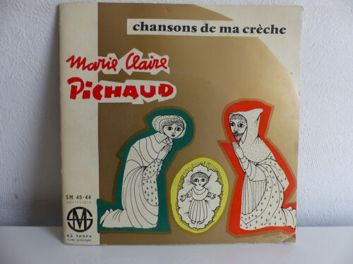 MARIE CLAIRE PICHAUD Chansons de ma creche SM 45 44 Livre disque - Foto 1 di 1