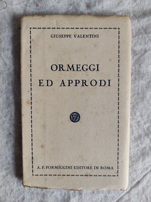 Liegeplätze und Anlegestellen - Giuseppe Valentini - Formiggini Editore 1932
