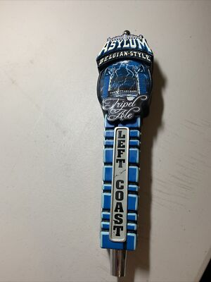 Left Coast Brewing Co Asylum Belgian Tripel Tap Handle