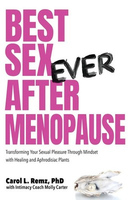 Best Sex Ever After Menopause Carol L Remz Taschenbuch Englisch 2025