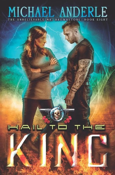 Hail To The King An Urban Fantasy Action Adventure Michael Anderle Taschenbuch-image