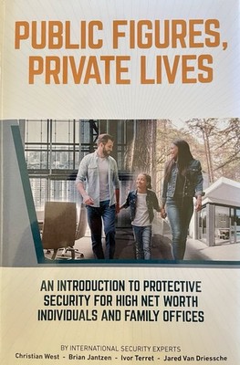Public Figures, Private Lives: Intro to Executive Protection Hardcover