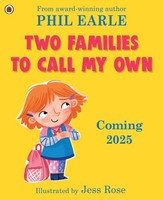 Two Families To Call My Own Phil Earle