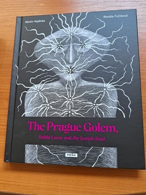 The Prague Golem, Rabbi Loew, and My Jewish Soul, 2025. New
