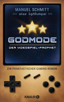 Godmode. Der Videospiel-Prophet | Manuel Schmitt | Buch | 336 S. | Deutsch