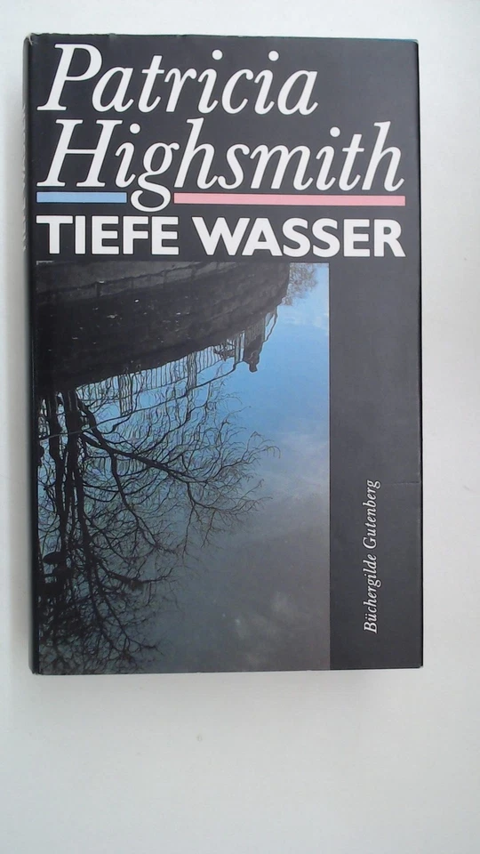 TIEFE WASSER. ROMAN. Patricia Highsmith: - Bild 1 von 1