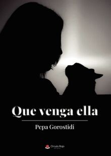 Que venga ella (SIN COLECCION) von Gorostidi, Pepa | Buch | Zustand akzeptabel