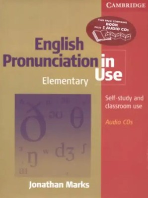 English Pronunciation in Use: Elementary: Self-Study and Classroom Use [With 5 C