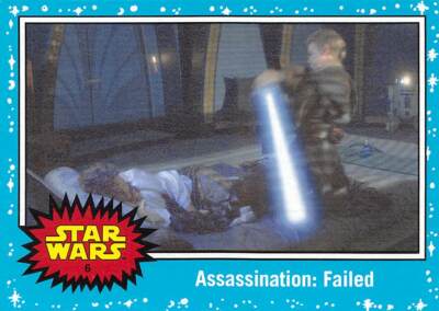 2015 Topps Star Wars Journey To The Force Awakens #6 Assassination Failed  