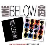 Nine Below Zero -''On the Road Again/Off The Hook''-Rare China Records CD 1998-NEW