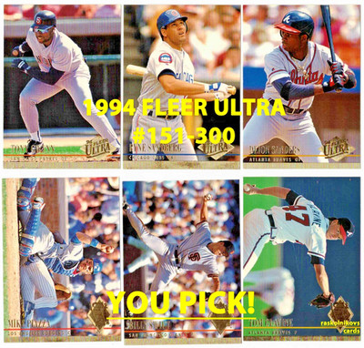 1994 FLEER ULTRA Series 1 #151-300 Your Choice $2 or 2 Card Minimum YOU PICK!