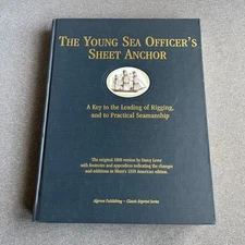The Young Sea Officer's Sheet Anchor, A Key to Leading, Rigging, 2000,