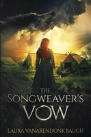 Laura Vanarendonk Baugh | The Songweaver's Vow | Taschenbuch | Englisch (2017)