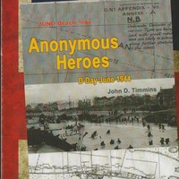 Anonymous Heroes John D Timmins Taschenbuch Kartoniert / Broschiert Englisch