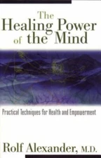 The Healing Power of the Mind Format: General/trade
