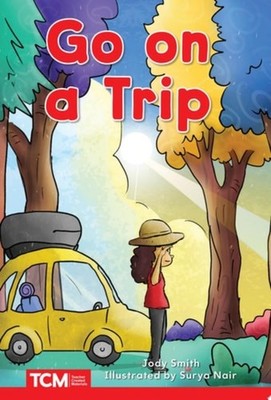 Go on a Trip Level 1: Book 11 - Paperback NEW Jodene Smith 31/08/2023