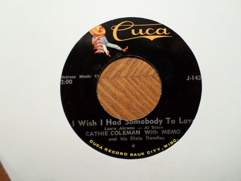 CUCA 45 RECORD J1432 / CATHIE COLEMAN/WISH I HAD SOMEBODY/MAKE THAT SOMEDAY/NM