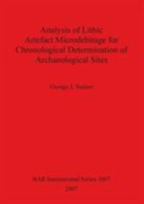 Analysis of Lithic Artefact Microdebitage for Chronological Determination of ...