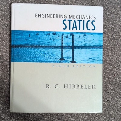 R. C. Hibbeler Engineering Mechanics: Statics 9th Edition Hardcover Textbook