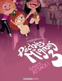 Péchés Mignons, Tome 3 : Garce Attack ! von Arthur ... | Buch | Zustand sehr gut