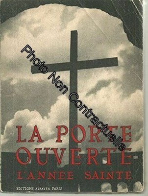 La porte ouverte l'année sainte | COLLECTIF | Très bon état