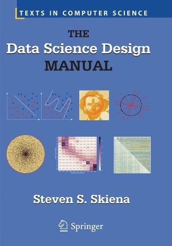 The Data Science Design Manual - 9783319856636