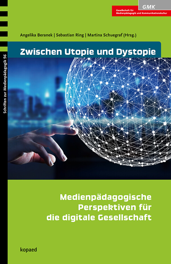 Thumbnail - Angelika Beranek; Sebastian Ring; Martina Schuegraf / Zwischen Utopie