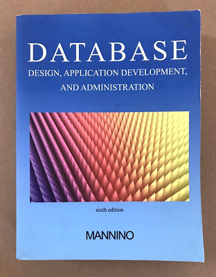 Database, by Michael Mannino, 6th Edition (2015, Paperback) VG!