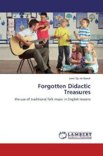 Thumbnail - Forgotten Didactic Treasures The Use Of Traditional Folk Music In