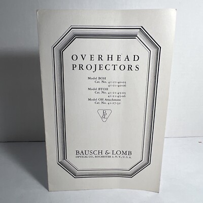 1945 BAUSCH & LOMB Overhead BOH Projector Directions Assembly & Operation Manual