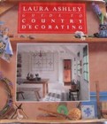 Laura Ashley Guide to Country Decorating - Hardcover By Lorrie Mack - VERY GOOD