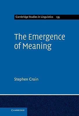 Emergence Meaning 135 Stephen Crain Hardcover Cambridge Universit… 9780521858090