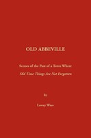 Lowry Ware | Old Abbeville | Taschenbuch | Englisch (2019) | Heritage Books