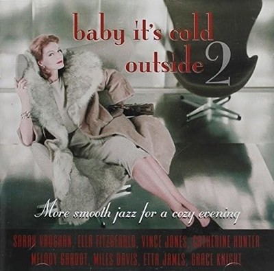 Baby Its Cold Outside, Vol. 2-Baby It's Cold Outside, audioCD